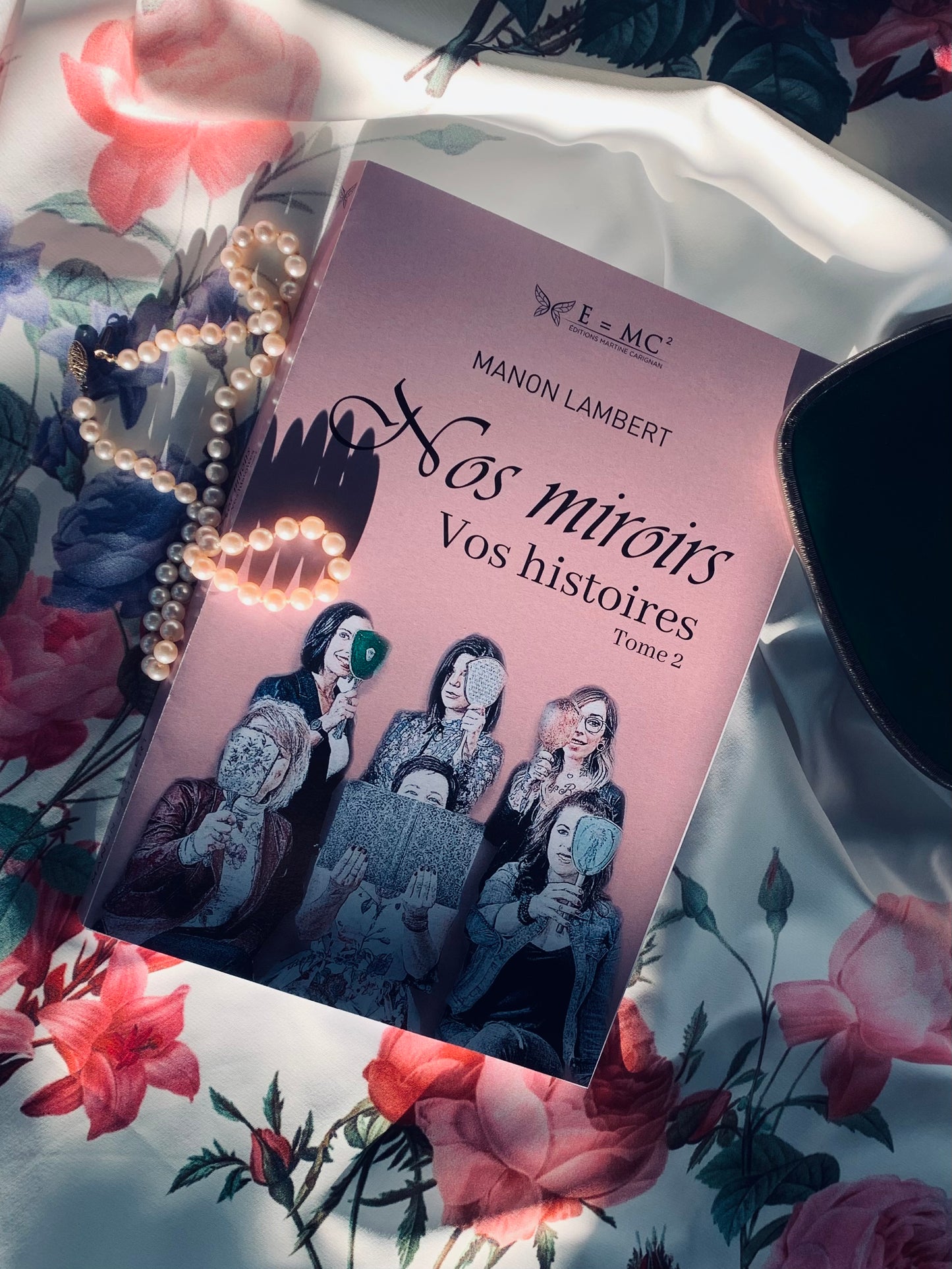 Nos miroirs, vos histoires - Tome 2